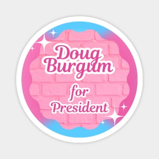 Doug Burgum for President (cute) Magnet